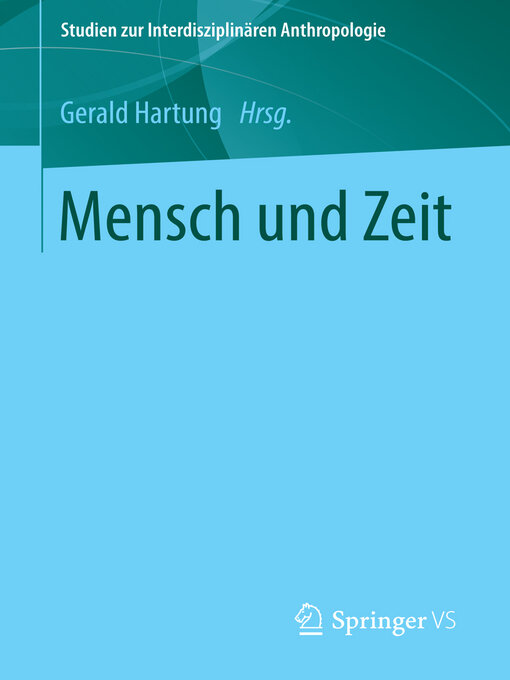 Title details for Mensch und Zeit by Gerald Hartung - Available